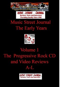 portada Music Street Journal: The Early Years Volume 1 - The Progressive Rock CD and Video ReviewsA-L (Hard Cover) (in English)