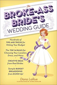 portada The Broke-Ass Bride's Wedding Guide (in English)