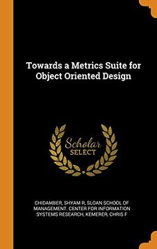portada Towards a Metrics Suite for Object Oriented Design 