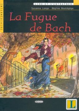Fugue de Bach. Con CD-ROM (Lire et s'entraîner)
