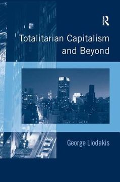 portada totalitarian capitalism and beyond (en Inglés)