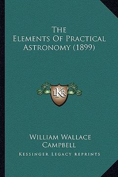 portada the elements of practical astronomy (1899)