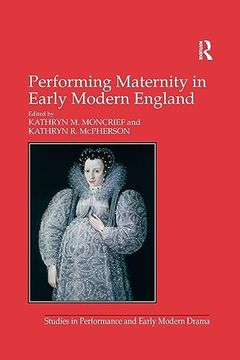 portada Performing Maternity in Early Modern England