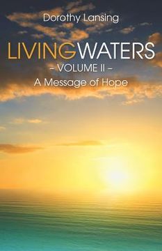 portada living waters volume ii; a message of hope (en Inglés)