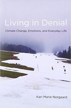 portada Living in Denial: Climate Change, Emotions, and Everyday Life (The mit Press) (en Inglés)
