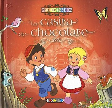 portada La Casita de Chocolate (in Spanish)