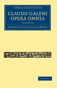 portada Claudii Galeni Opera Omnia 20 Volume Set: Claudii Galeni Opera Omnia: Volume 20 Paperback (Cambridge Library Collection - Classics) 