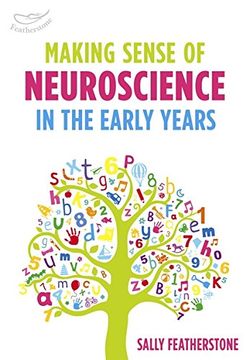 portada Making Sense of Neuroscience in the Early Years: Making Sense of Neuroscience in the Early Years