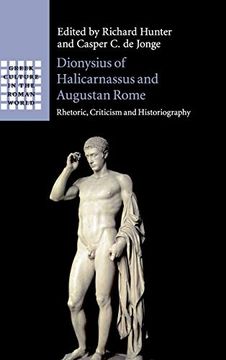 portada Dionysius of Halicarnassus and Augustan Rome (Greek Culture in the Roman World) (en Inglés)