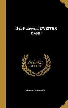 portada Iter Italicvm, Zweiter Band (en Alemán)