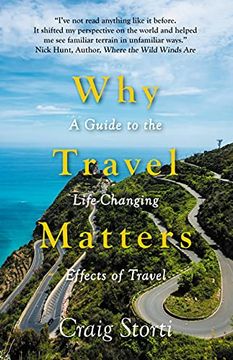 portada Why Travel Matters: A Guide to the Life-Changing Effects of Travel (en Inglés)