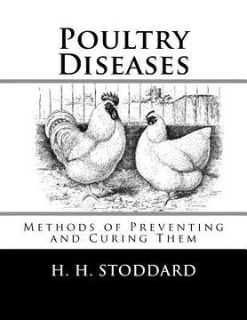 portada Poultry Diseases: Methods of Preventing and Curing Them (en Inglés)