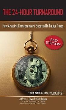 portada The 24-Hour Turnaround (2nd Edition): How Amazing Entrepreneurs Succeed in Tough Times