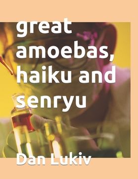 portada great amoebas, haiku and senryu (en Inglés)