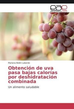 portada Obtención de uva pasa bajas calorías por deshidratación combinada