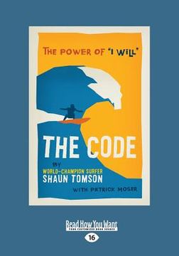 portada The Code: The Power of ''I Will'' (Large Print 16pt) (en Inglés)
