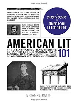 portada American Lit 101: From Nathaniel Hawthorne to Harper Lee and Naturalism to Magical Realism, an essential guide to American writers and works (Adams 101)