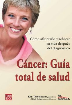 portada Cáncer: Guía Total de Salud: Vencer el Cáncer (Salud Natural/Vida Positiva) (in Spanish)