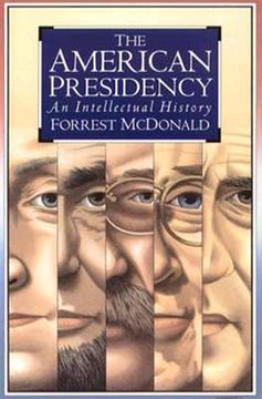 portada the american presidency: an intellectual history (en Inglés)