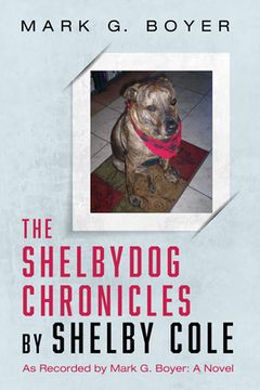 portada The Shelbydog Chronicles by Shelby Cole