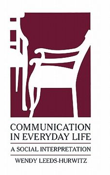 portada communication in everyday life: a social interpretation (en Inglés)