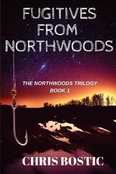 portada Fugitives from Northwoods (en Inglés)