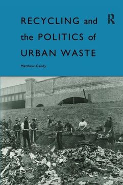 portada Recycling and the Politics of Urban Waste (en Inglés)