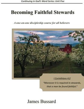 portada Becoming Faithful Stewards: A one-on-one discipleship course for all believers (Continuing in God's Word) (Volume 5)