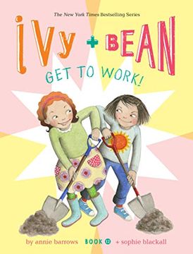 portada Ivy and Bean get to Work! (Book 12) (Just Between us) (en Inglés)