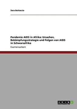 portada Pandemie Aids in Afrika: Ursachen, Bekämpfungsstrategie und Folgen von Aids in Schwarzafrika 