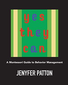 portada Yes They Can: A Montessori Guide to Behavior Management (in English)