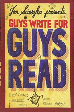 portada Guys Write for Guys Read: Boys' Favorite Authors Write About Being Boys 