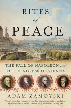portada Rites of Peace: The Fall of Napoleon and the Congress of Vienna 
