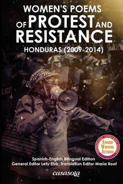 portada Women´s Poems of Protest and Resistance. Honduras: 2009-2014: Spanish-English Bilingual Edition (en Inglés)