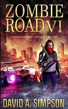 portada Zombie Road VI: Highway to Heartache