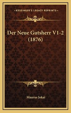 portada Der Neue Gutsherr V1-2 (1876) (en Alemán)