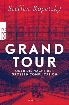 portada Grand Tour Oder die Nacht der Großen Complication (in German)