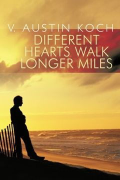 portada Different Hearts Walk Longer Miles