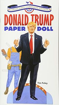 portada Donald Trump Paper Doll Collectible Campaign Edition (Dover Paper Dolls)
