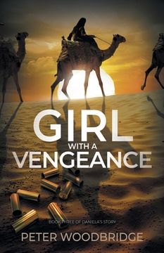 portada Girl With A Vengeance: Book Three of Daniela's Story (in English)