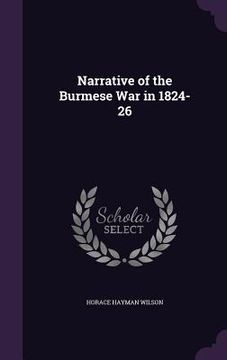 portada Narrative of the Burmese War in 1824-26