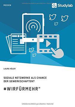 portada Soziale Netzwerke als Chance der Gewerkschaften? #WirFürMehr"