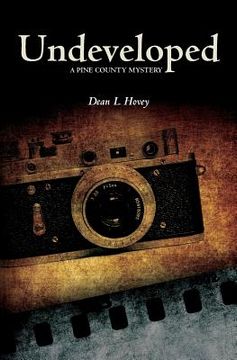portada Undeveloped: A Pine County Mystery (en Inglés)