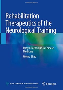 portada Rehabilitation Therapeutics of the Neurological Training: Daoyin Technique in Chinese Medicine (in English)