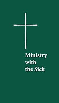 portada Ministry With the Sick (en Inglés)