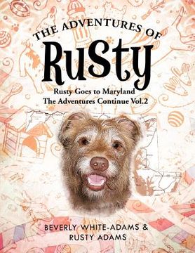 portada the adventures of rusty: rusty goes to maryland the adventures continue vol.2