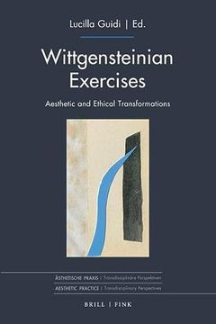 portada Wittgensteinian Exercises Aesthetic and Ethical Transformations (en Inglés)
