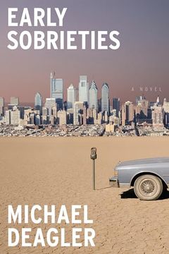 portada Early Sobrieties: A Novel (in English)