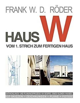 portada HAUS W Vom 1. Strich zum fertigen Haus (German Edition)
