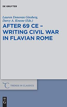 portada After 69 ce - Writing Civil war in Flavian Rome (Trends in Classics - Supplementary Volumes) 